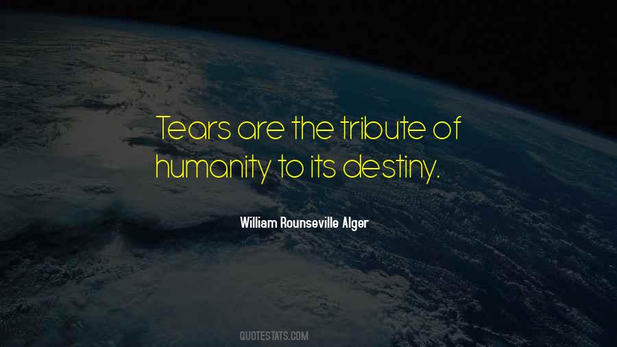 Destiny Of Humanity Quotes #1702858