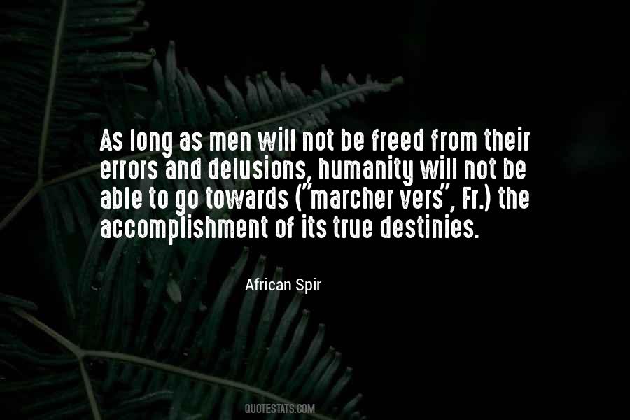 Destiny Of Humanity Quotes #1795083