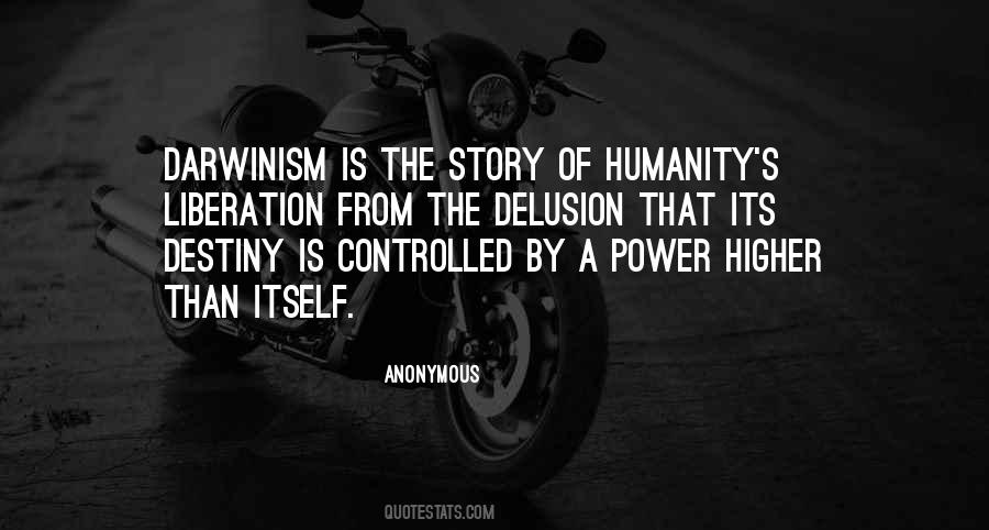 Destiny Of Humanity Quotes #49207
