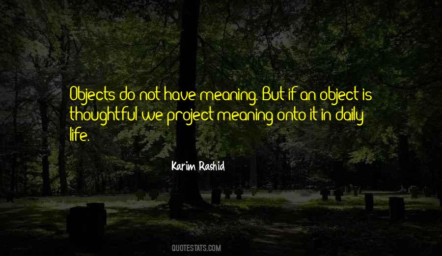 Quotes About Objects With Meaning #1125041