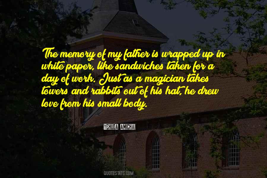 Memory Of My Father Quotes #1802767