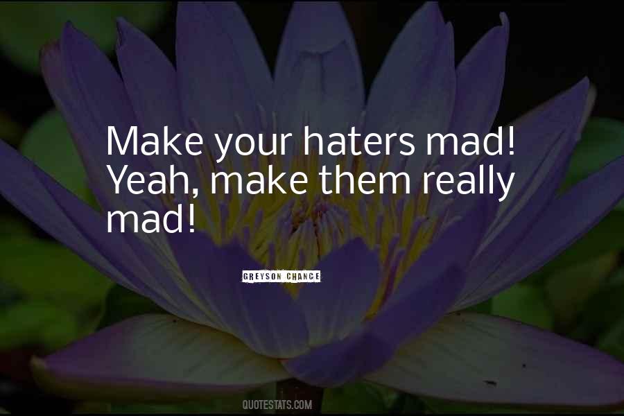 Quotes For Your Haters #1075798