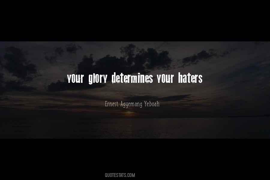 Quotes For Your Haters #1217268