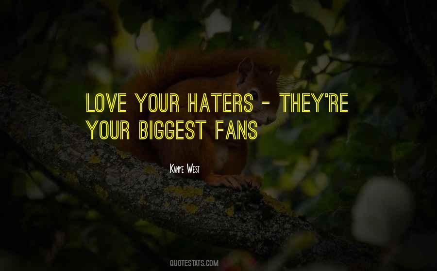 Quotes For Your Haters #456629