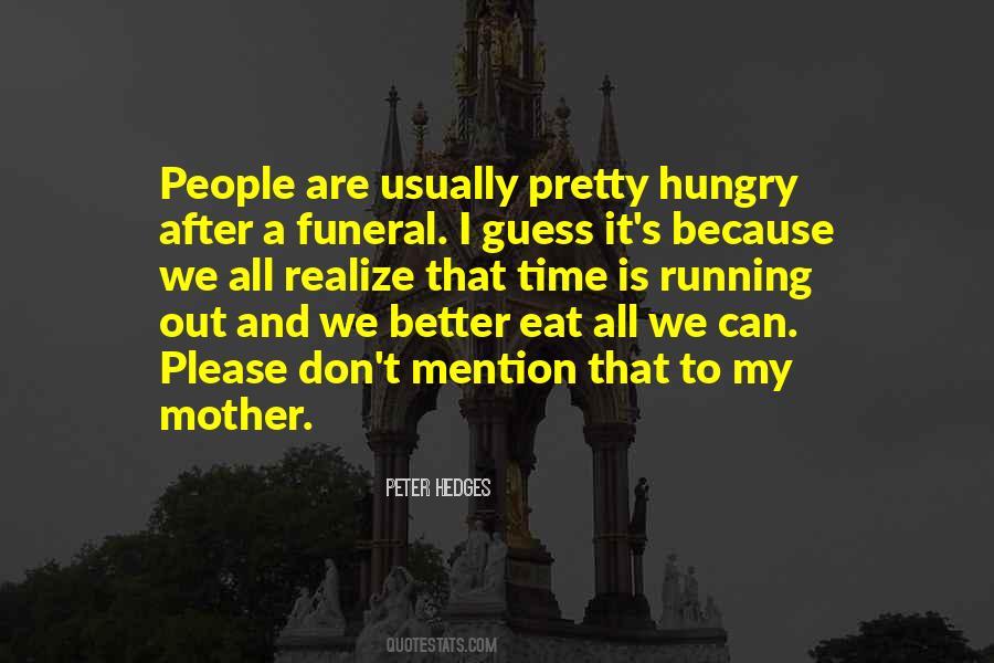 Quotes For Your Mother's Funeral #1543040