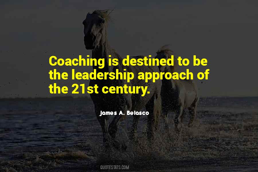 Quotes On 21st Century Leadership #836528