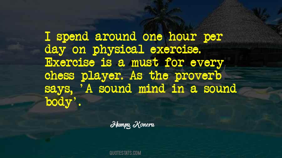 Exercise Is A Must Quotes #1352009