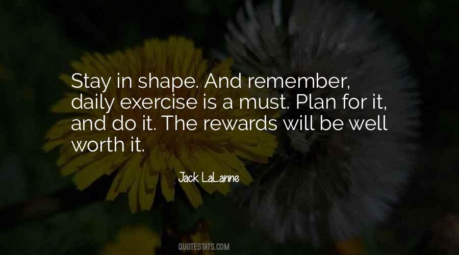 Exercise Is A Must Quotes #1566074