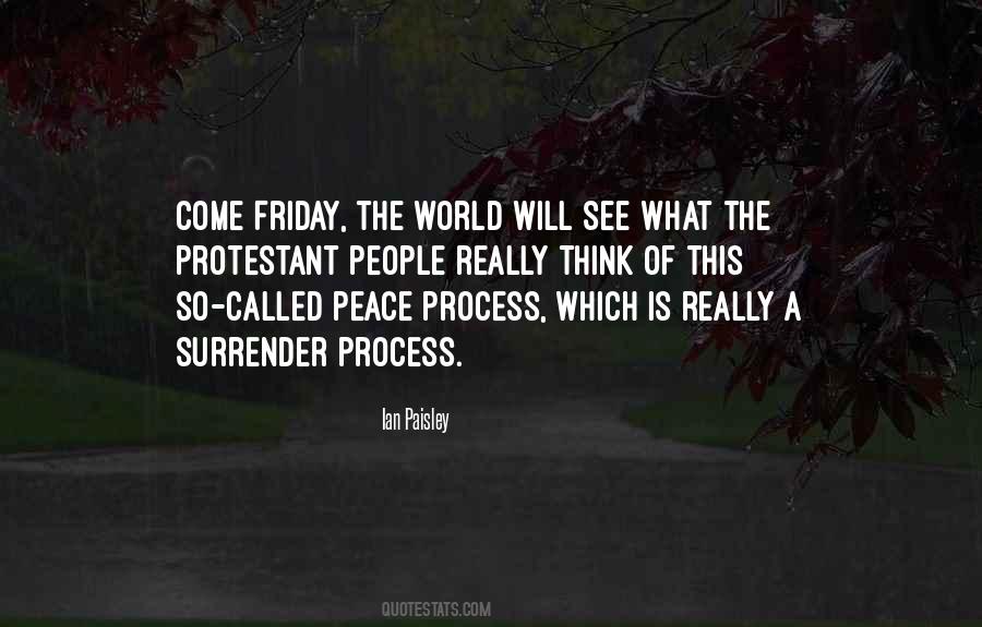 Peace Process Quotes #624842