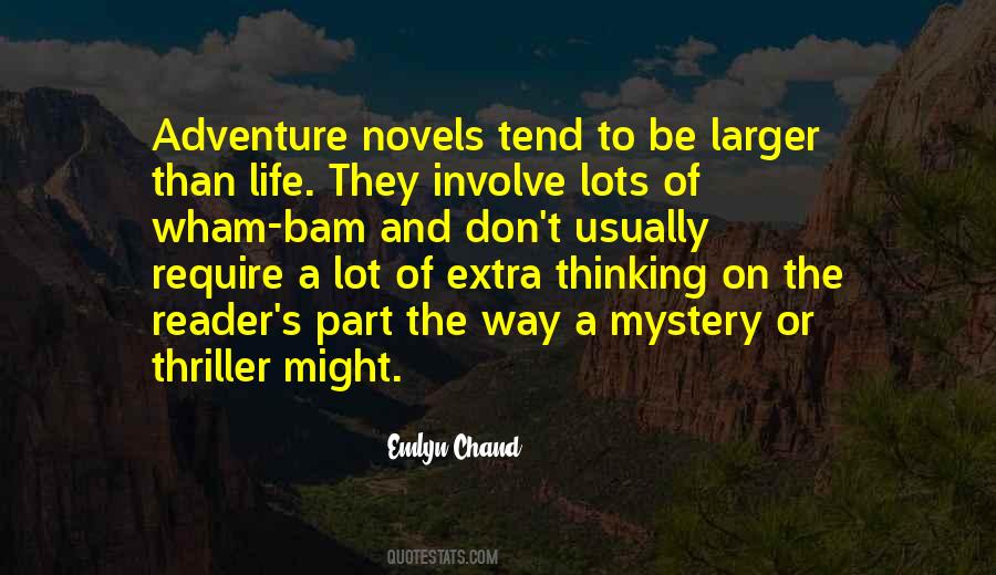Quotes On Adventure And Mystery #1704140