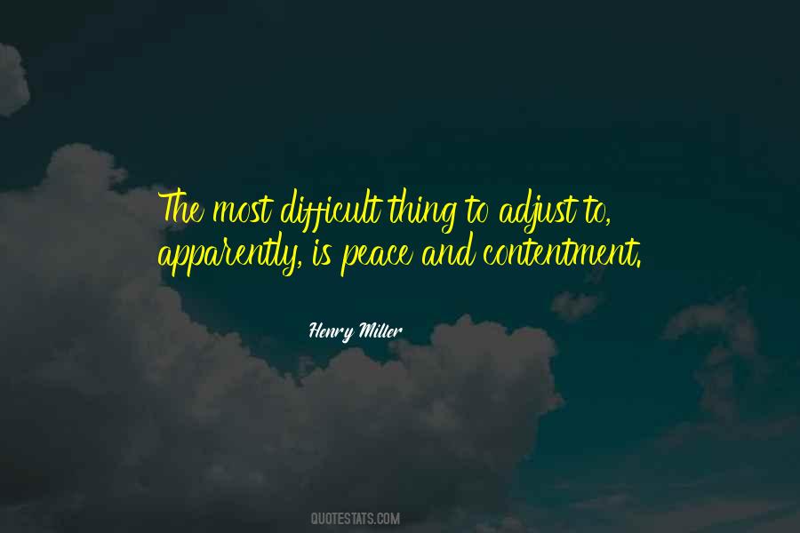 Contentment Peace Quotes #1327027