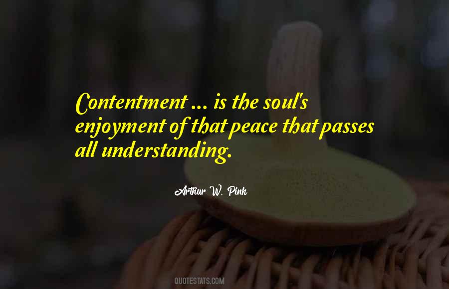 Contentment Peace Quotes #1479409