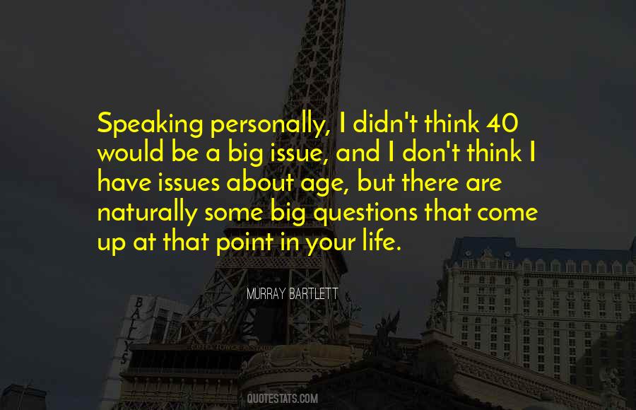 Quotes On Age 40 #1662548 Quotes On Age 40 #1662548
