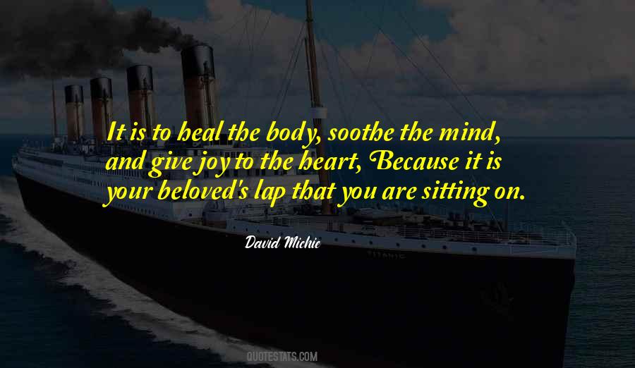 Heal The Mind Quotes #1706832