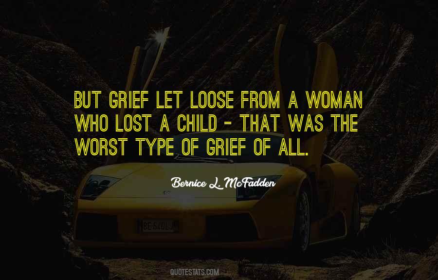 Child Grief Quotes #1409389