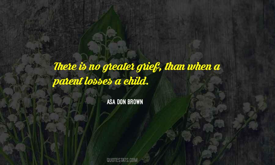Child Grief Quotes #1762093