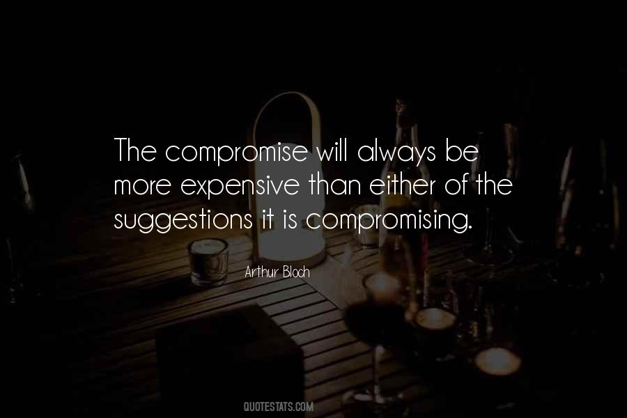 Quotes On Always Compromising #1397857