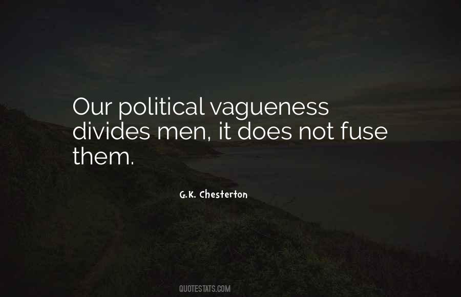 Vagueness In Politics Quotes #630186