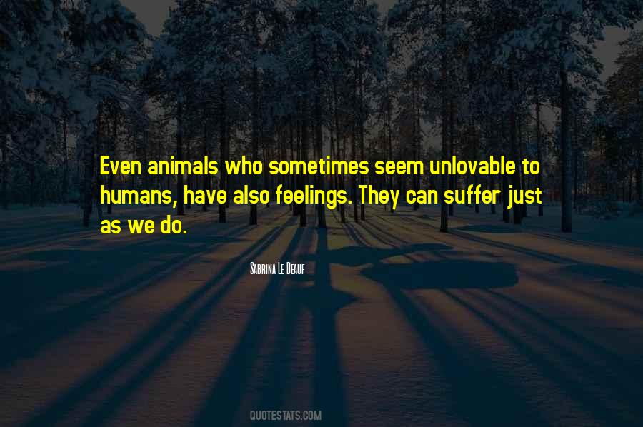 Quotes On Animals Have Feelings #944189