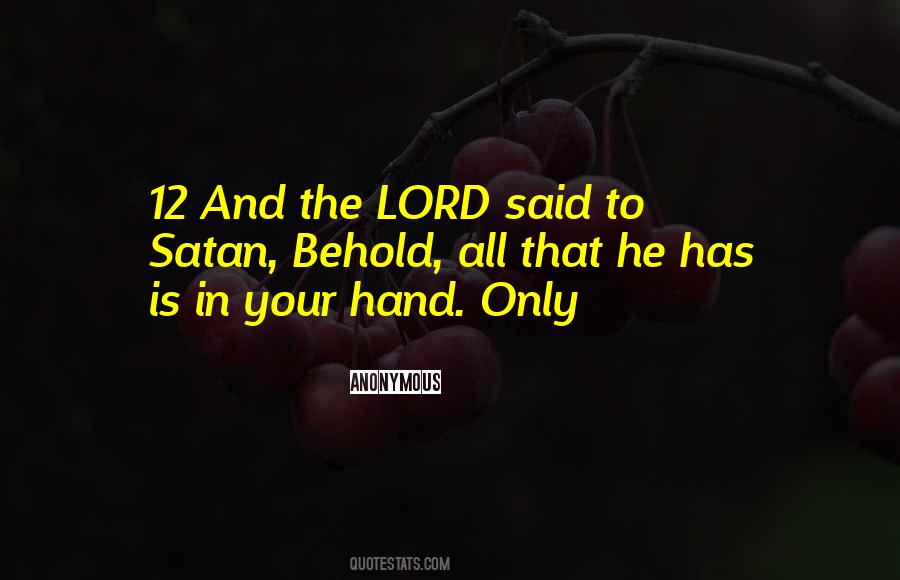 Lord Said Quotes #781529