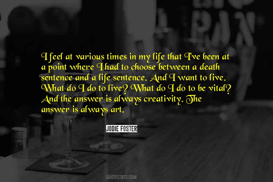 Quotes On Art Is My Life #1330767
