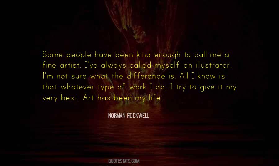 Quotes On Art Is My Life #1411711