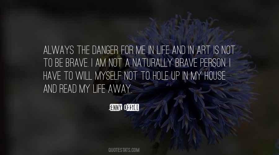 Quotes On Art Is My Life #1613194