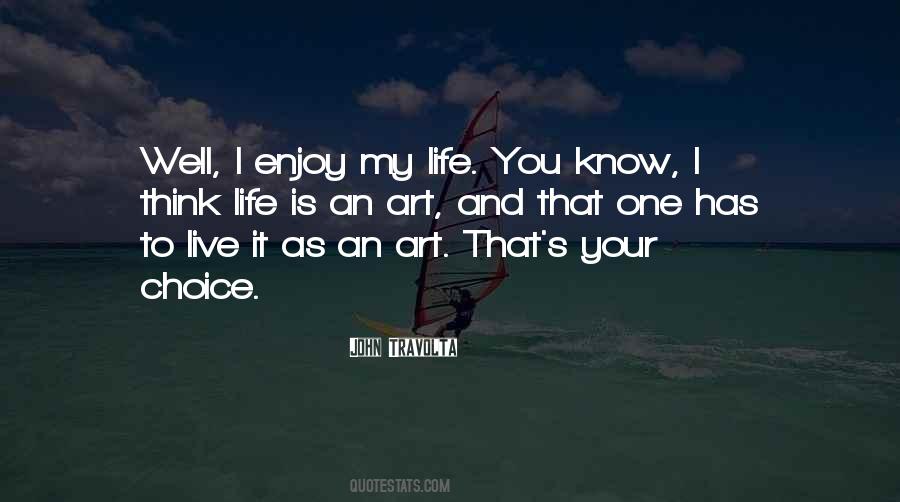 Quotes On Art Is My Life #593154