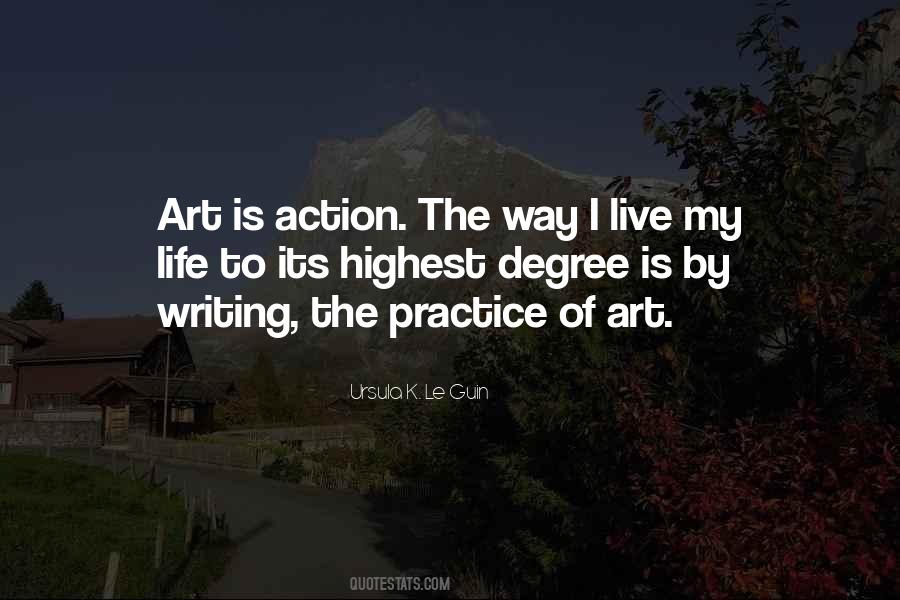 Quotes On Art Is My Life #738916