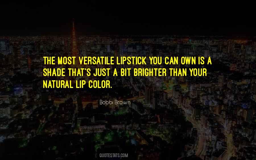 Brown Lipstick Quotes #753296