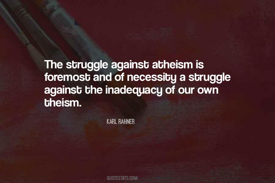 Quotes On Atheism And Theism #1111031