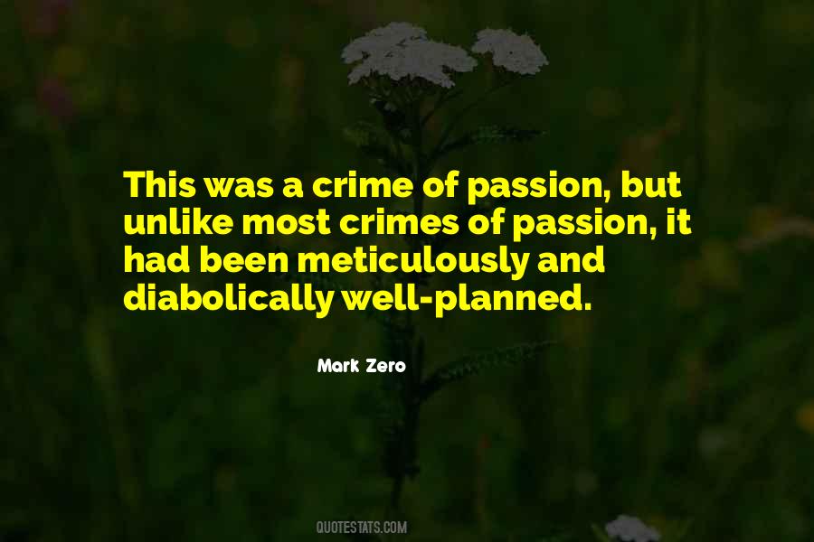 A Crime Of Passion Quotes #246016