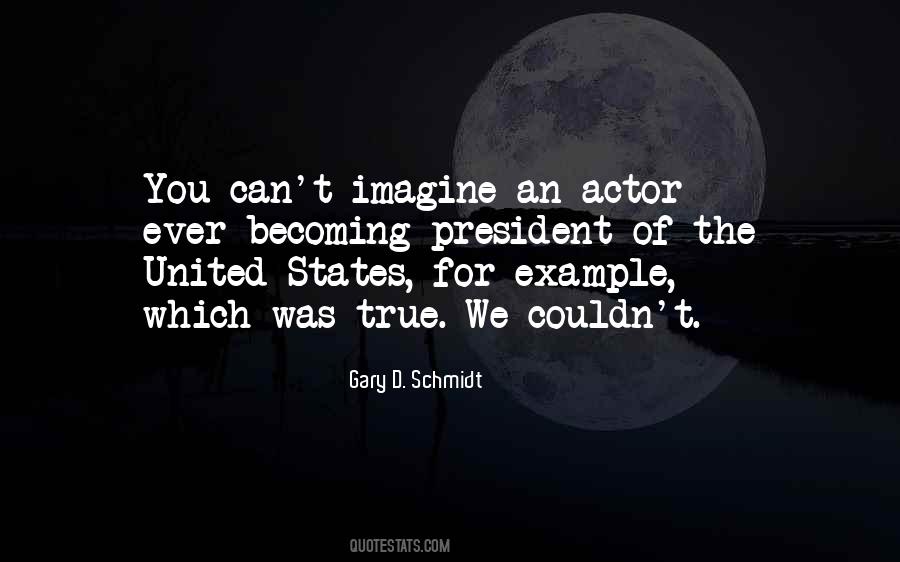 Becoming President Quotes #410626