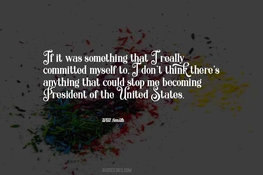 Becoming President Quotes #52424