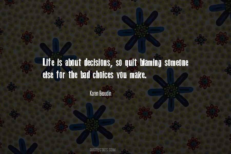 Quotes On Bad Choices #1853219