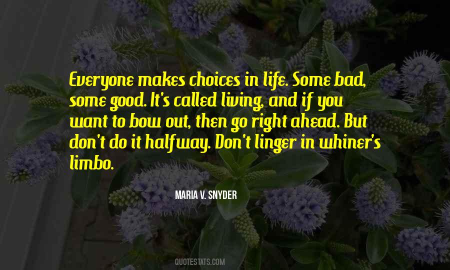 Quotes On Bad Choices #227748
