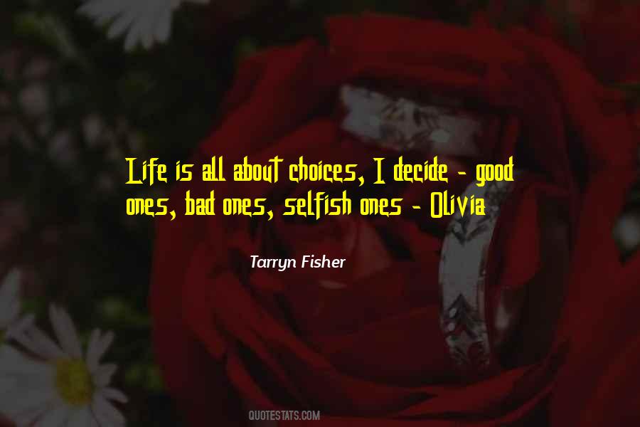 Quotes On Bad Choices #396150