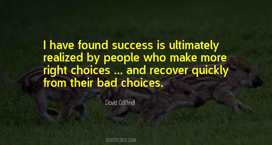 Quotes On Bad Choices #401956