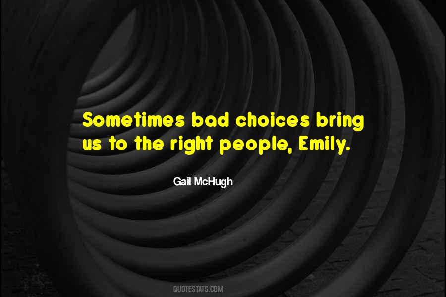 Quotes On Bad Choices #532028