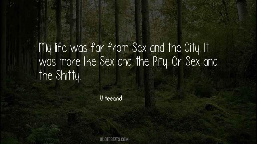 Shitty Life Quotes #1773031