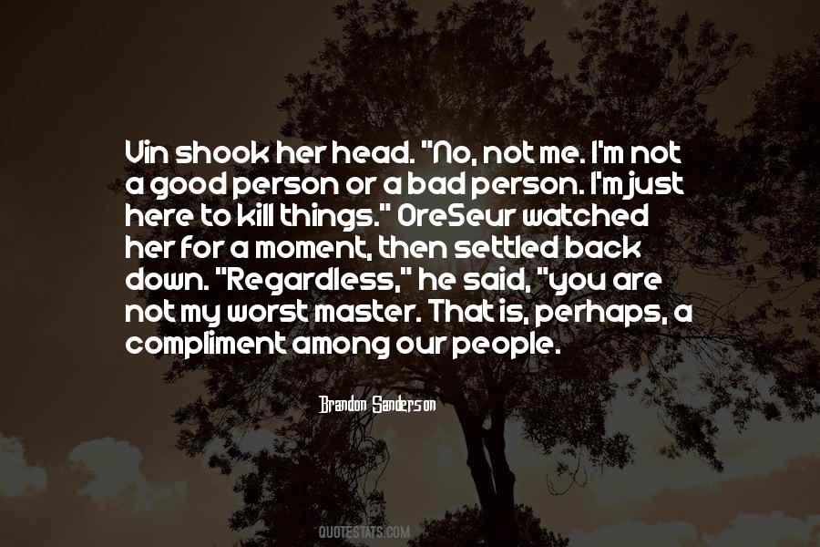 Quotes On Bad Person #79260