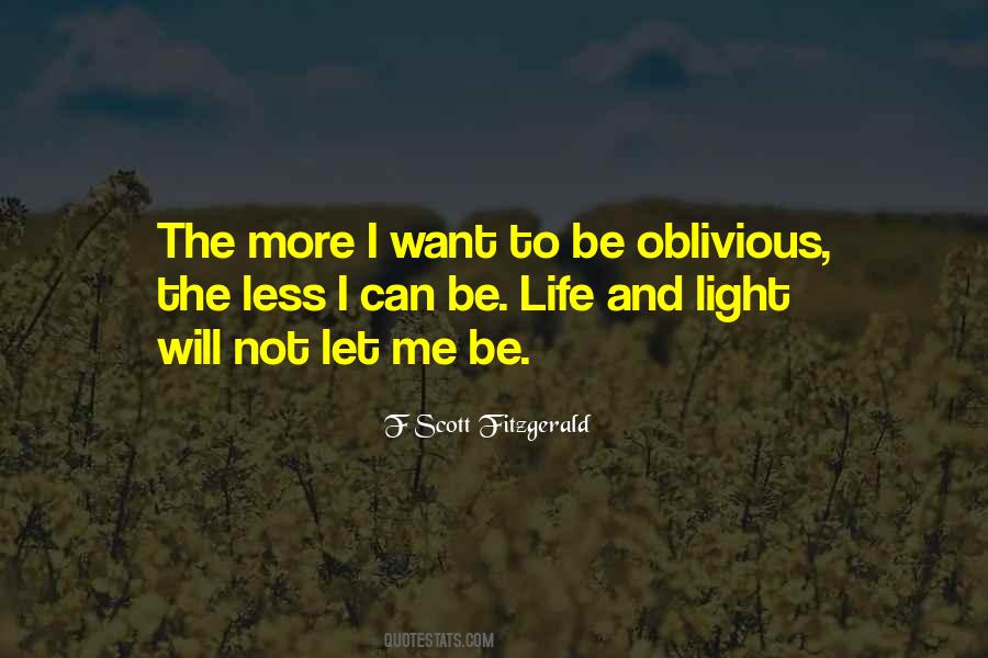 Light Is Life Quotes #133288