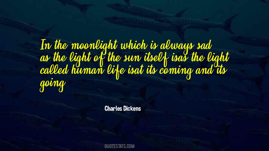 Light Is Life Quotes #167374