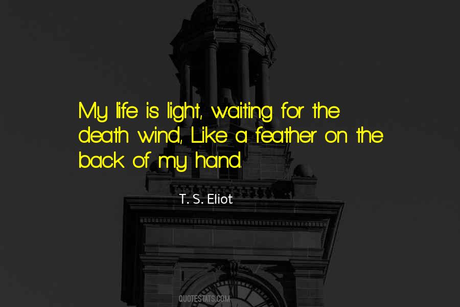 Light Is Life Quotes #247494