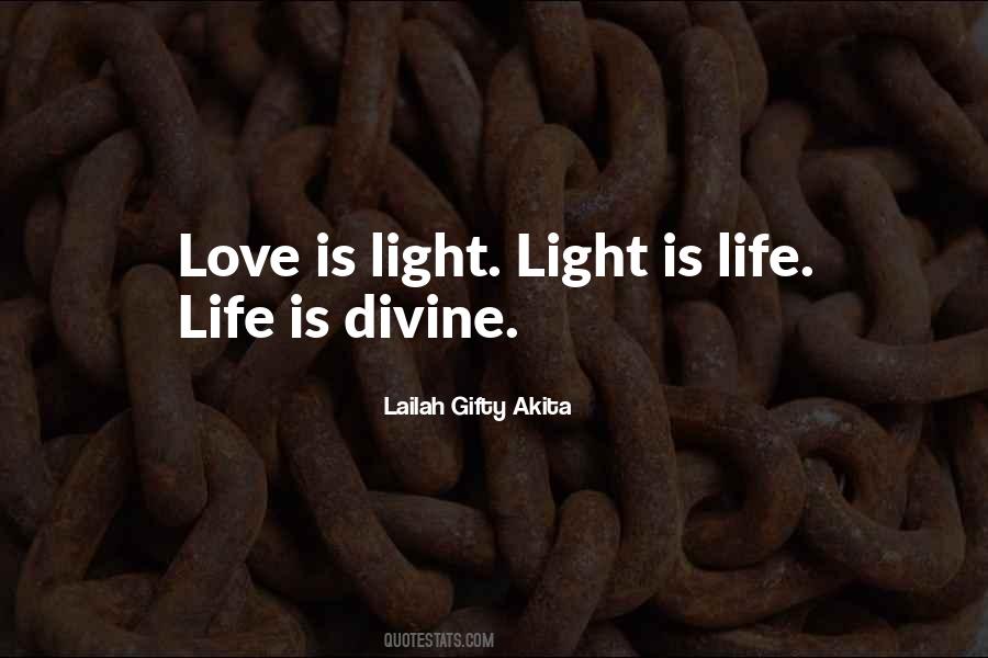 Light Is Life Quotes #837153