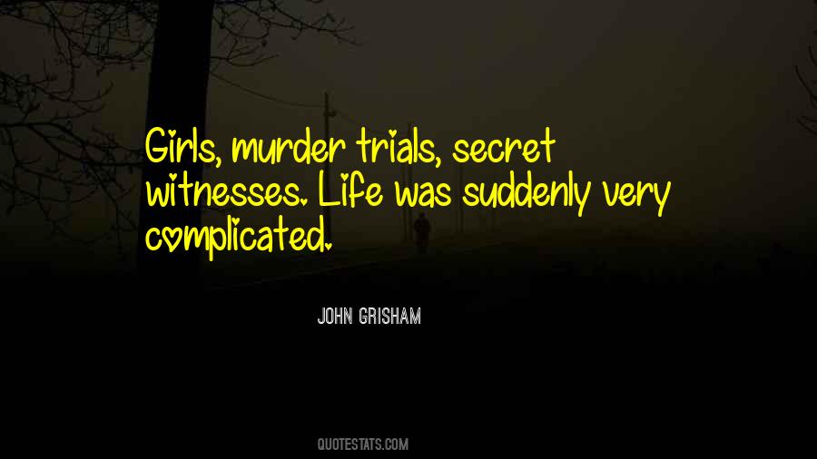 Murder Trials Quotes #1751336