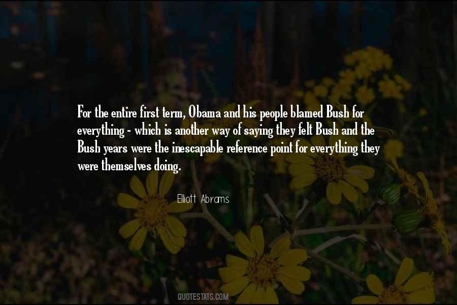 Quotes About Obama Bush #1011855