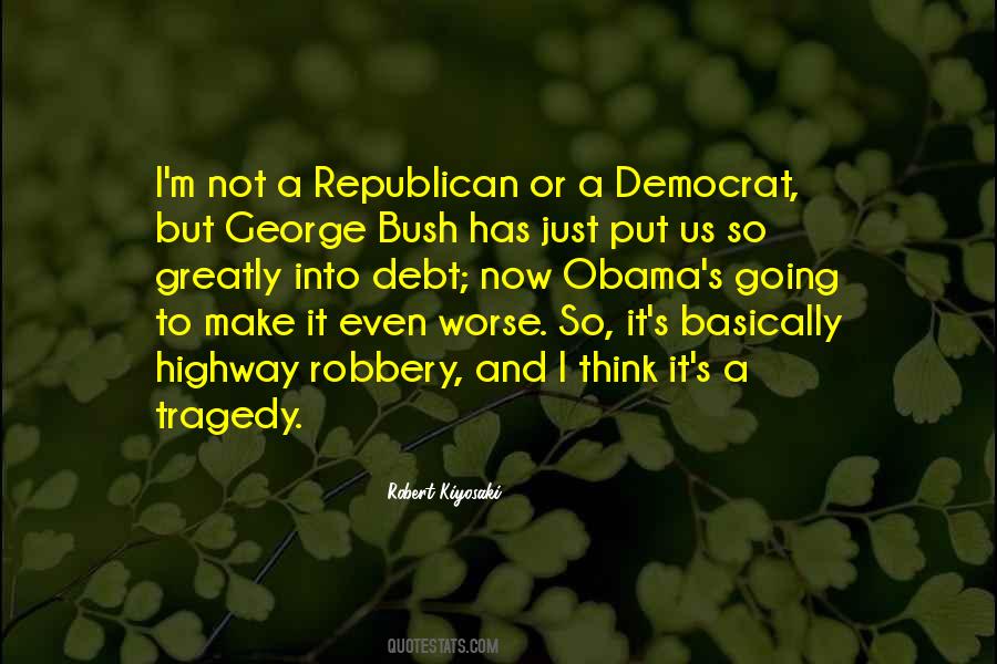 Quotes About Obama Bush #1300996