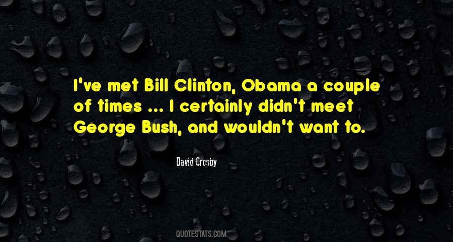 Quotes About Obama Bush #459538