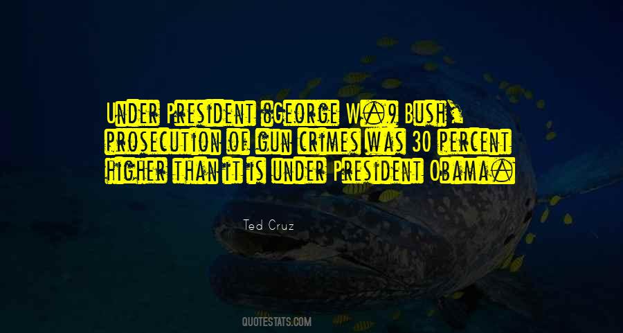 Quotes About Obama Bush #463640